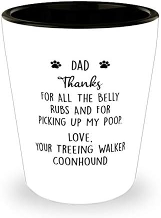 Татко Енотовидной кучета Treeing Уокър, Благодаря За Всички Масажи на корема И За Това, Че Отне Ми една чашка за
