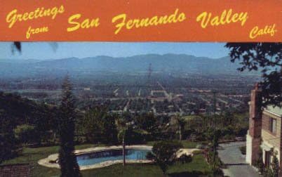 Пощенска картичка от долината Сан Фернандо, Калифорния